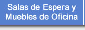 Salas de Espera y Muebles de Oficina